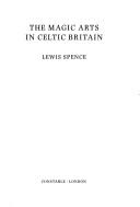 Cover of The magic arts in Celtic Britain