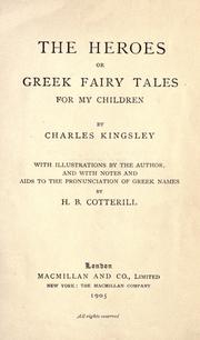 Cover of The heroes, or, Greek fairy tales for my children