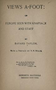 Cover of Views a-foot: or, Europe seen with a knapsack and staff