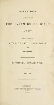 Cover of Operations carried on at the pyramids of Gizeh in 1837: with an account of a voyage into Upper Egypt, and an appendix