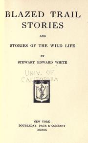 Cover of Blazed Trail Stories and Stories of the Wild Life