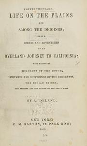 Cover of Life on the plains and among the diggings
