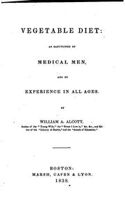 Cover of Vegetable Diet: As Sanctioned by Medical Men, and by Experience in All Ages