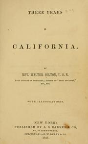 Cover of Three years in California [1846-1849]