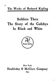 Cover of Soldiers three, The story of the Gadsbys, In black and white