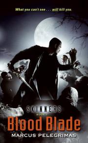 Cover of Blood Blade (Skinners, Book 1)