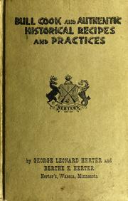 Cover of Bull cook and authentic historical recipes and practices