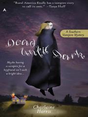 Cover of Dead Until Dark (Sookie Stackhouse, #1)