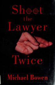 Cover of Shoot the lawyer twice