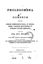Cover of Prolegomena ad Homerum, sive, De operum Homericorum prisca et genuina forma variisque mutationibus et probabili ratione emendandi