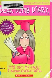 Cover of It's Not My Fault I Know Everything (Dear Dumb Diary #8)