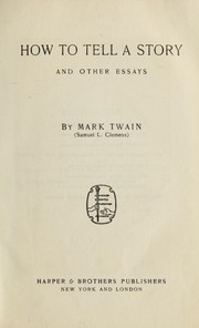 Cover of How to Tell a Story and Other Essays (16 works)