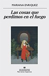 Cover of Las cosas que perdimos en el fuego