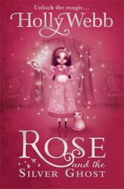 Cover of Rose And The Silver Ghost