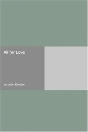Cover of All for Love; or, The World Well Lost