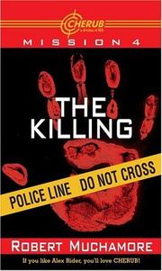 Cover of The Killing (CHERUB #4)