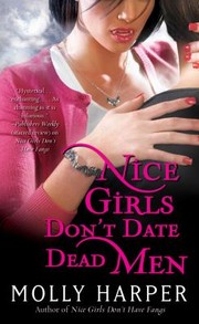 Cover of Nice Girls Don't Date Dead Men