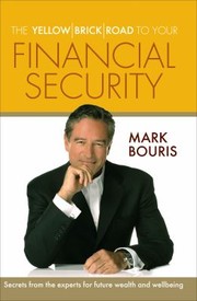 Cover of The Yellow Brick Road To Your Financial Security