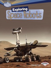 Cover of Exploring Space Robots