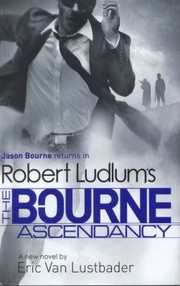 Cover of Robert Ludlum’s The Bourne Ascendancy