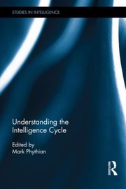 Cover of Understanding The Intelligence Cycle