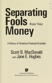 Cover of Separating fools from their money