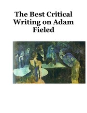 Cover of Critical Writing On Adam Fieled