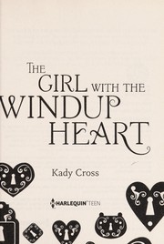 Cover of The Girl with the Windup Heart (The Steampunk Chronicles Series, Book 4)