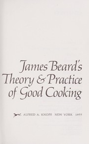 Cover of Theory & practice of good cooking
