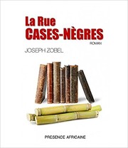 Cover of La rue Cases-Nègres
