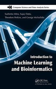 Cover of Introduction to machine learning and bioinformatics