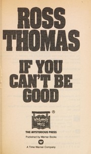 Cover of If you can't be good