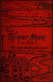 Cover of The Trumpet-Major, and Robert His Brother