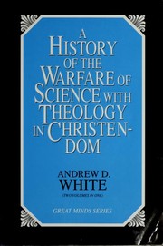 Cover of A history of the warfare of science with theology in Christendom