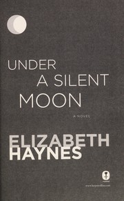 Cover of Under a silent moon