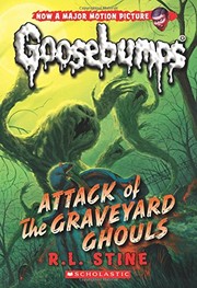 Cover of Goosebumps Series 2000 - Attack of the Graveyard Ghouls