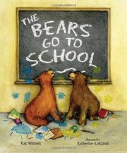 Cover of The Bears Go to School (A Pete & Gabby Book)