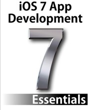 Cover of iOS 7 App Development Essentials