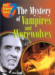 Cover of The Mystery of Vampires and Werewolves (Can Science Solve)