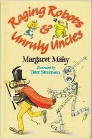 Cover of Raging Robots and Unruly Uncles