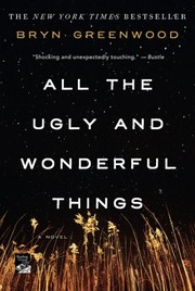 Cover of All the ugly and wonderful things