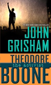 Cover of Theodore Boone, The Activist