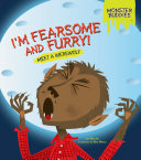 Cover of I'm Fearsome and Furry!