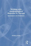 Cover of Working with Autobiographical Memories in Therapy