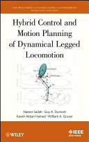 Cover of Hybrid control and motion planning of dynamical legged locomotion