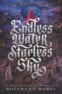 Cover of Endless water, starless sky