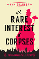 Cover of A Rare Interest In Corpses