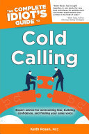Cover of The Complete Idiot's Guide to Cold Calling