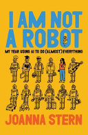 Cover of I Am Not a Robot