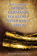 Cover of Encyclopedia of Norse and Germanic folklore, mythology, and magic